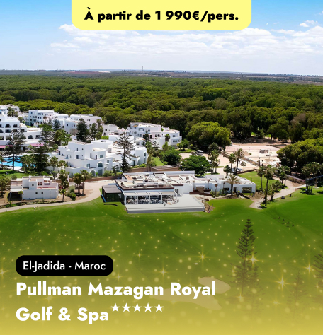 Offre Réveillon 2025 au Maroc - Pullman Mazagan Royal Golf & Spa★★★★★